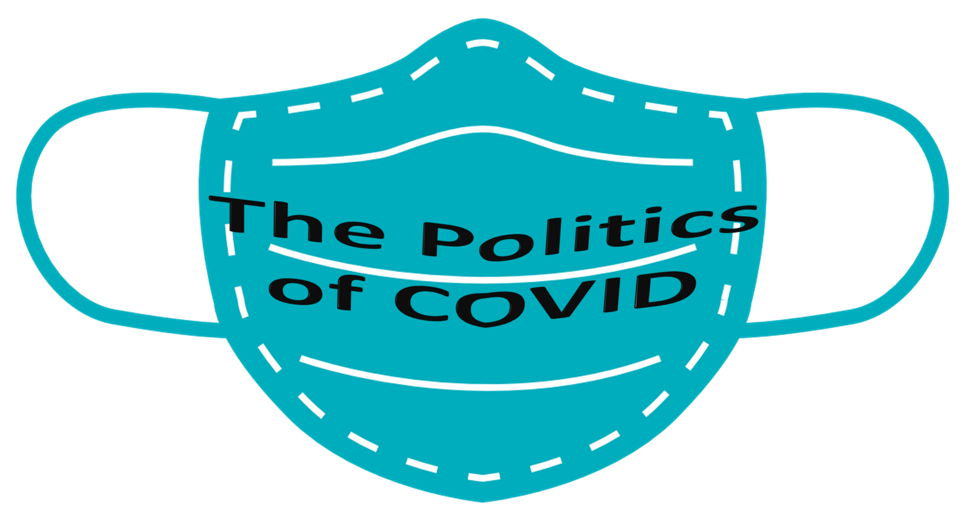 Episode 21 - The Politics of COVID