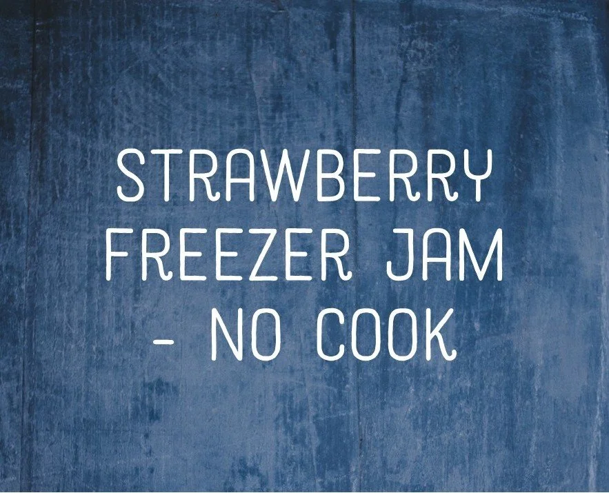 Strawberry Freezer Jam - No Cook