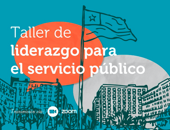 Entérate de cómo fue el Taller de Liderazgo en Servicio Público