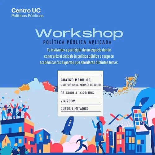 PRIMER WORKSHOP POLÍTICA PÚBLICA APLICADA PARA ESTUDIANTES