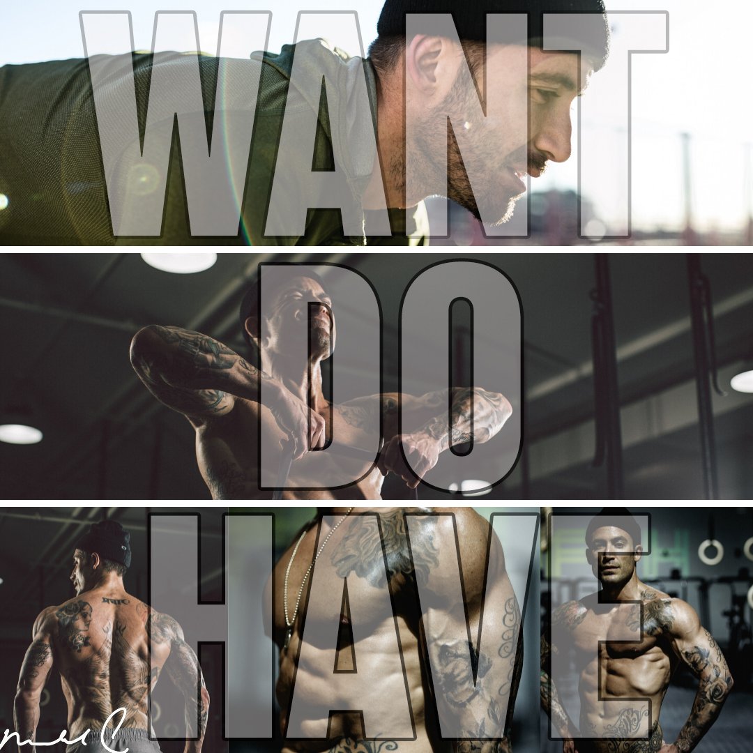WANT DO HAVE.jpg