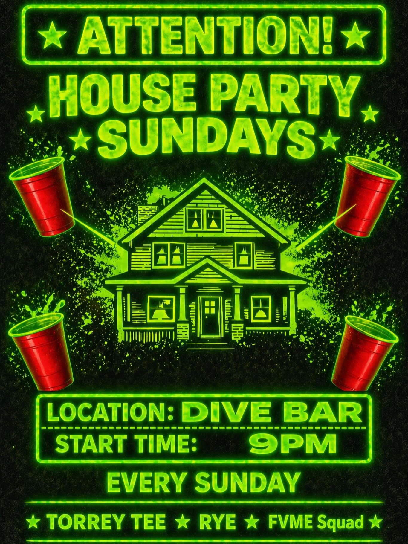 ATTENTION 🚨 SUNDAYS JUST GOT LIT

House Party Sundays at Dive Bar 🏠🍻
Pull up, bring the squad, and run it all night 🔊

⏰ 9PM EVERY SUNDAY
📍 1016 K St, Sacramento

Sounds by: Torrey Tee &bull; RYE &bull; FVME Squad

Red cups up, vibes all the way