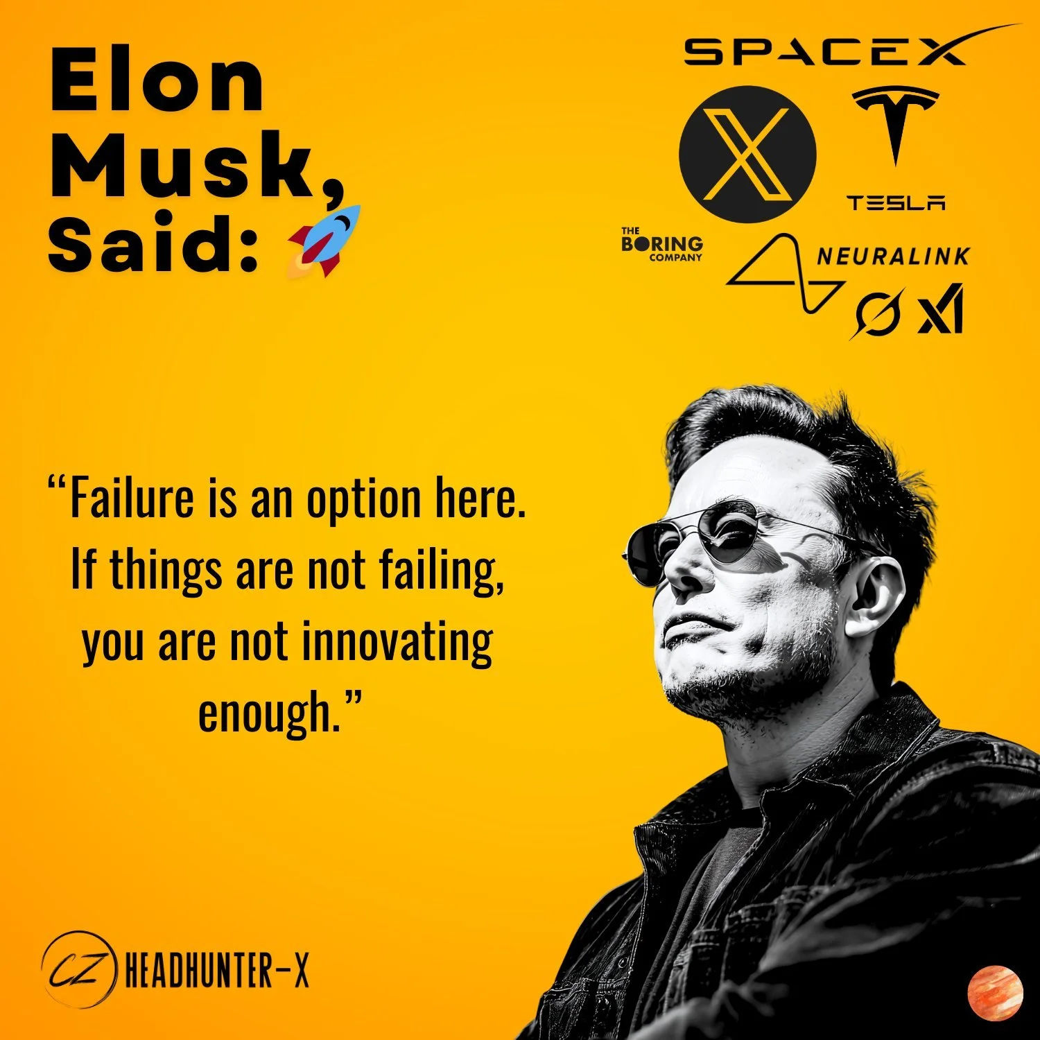 Elon Musk, CEO de Tesla, SpaceX y X (antes Twitter), dijo: 

🚀 &quot;Failure is an option here. If things are not failing, you are not innovating enough.&quot;

Traducci&oacute;n brutalmente honesta: Si nunca fallas, no est&aacute;s innovando... est
