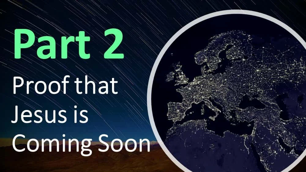 Part 2 proof jesus is coming.jpg
