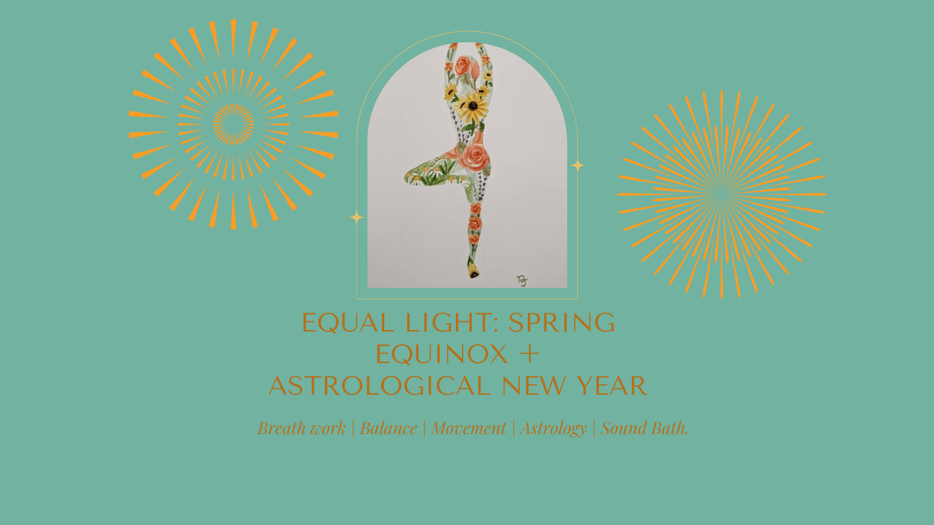 EQUAL LIGHT Spring Equinox + Astrological New Year
