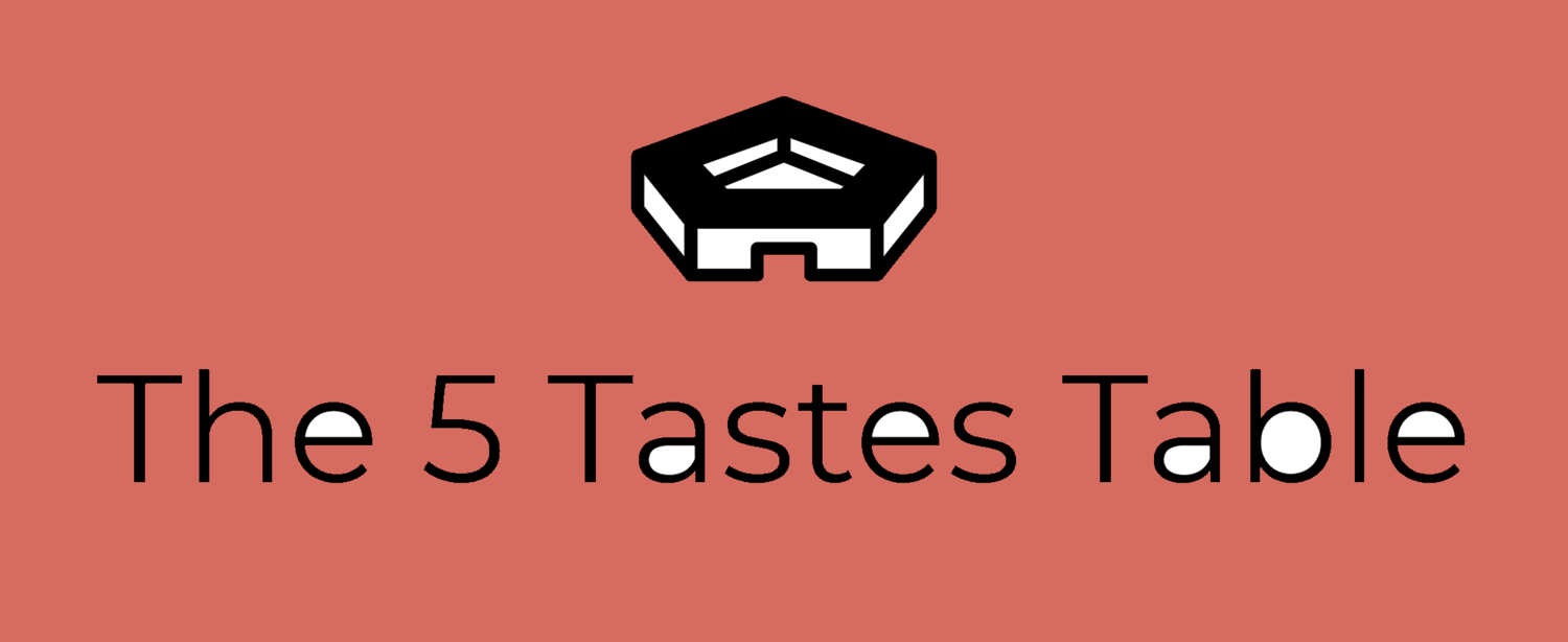 The 5 Tastes Table 