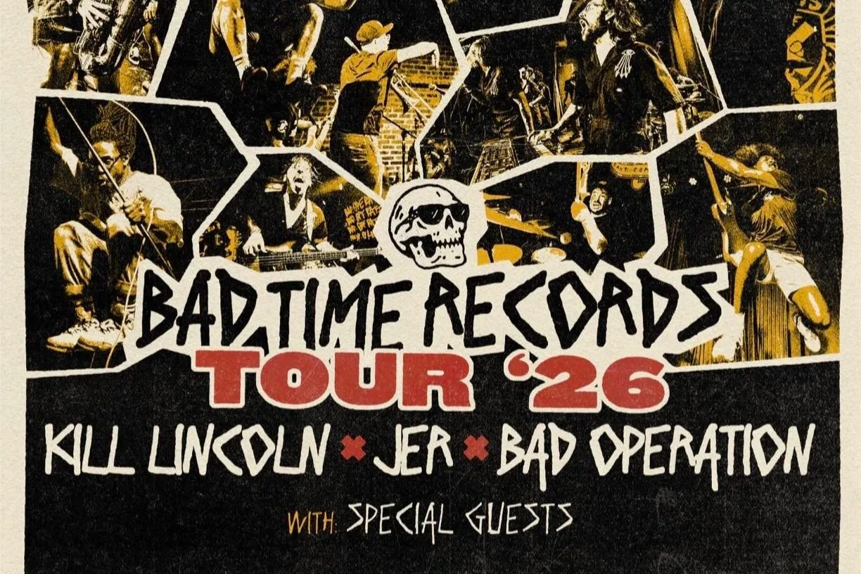 Bad Time Records Tour 2026: Kill Lincoln + JER + Bad Operation w/ The Pomps
