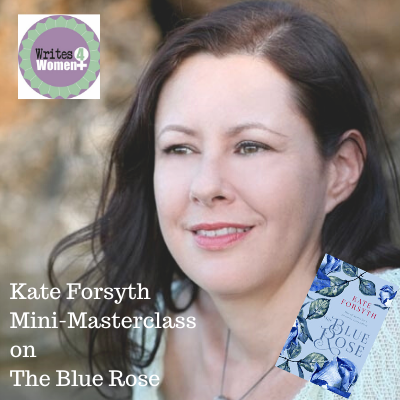 Anatomy of a Novel with Kate Forsyth