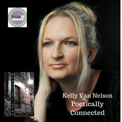Kelly Van Nelson, Poetically Connected