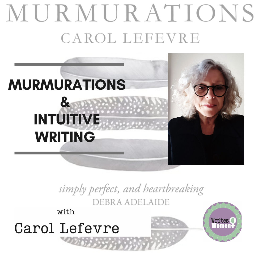 Murmurations and Intuitive Writing with Carol Lefevre