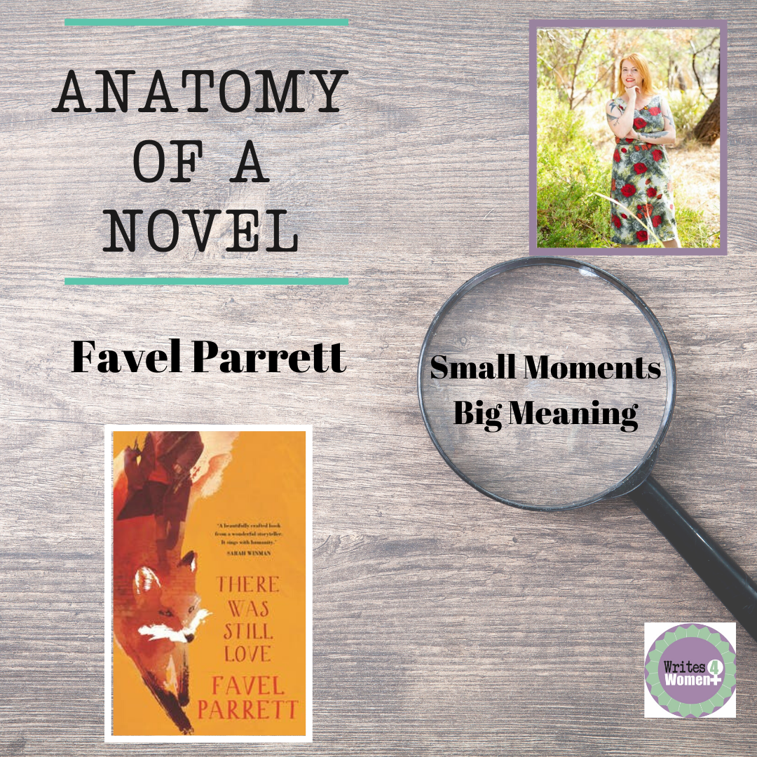 Anatomy of a Novel - There Was Still Love with Favel Parrett