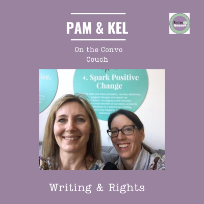 Writing and Rights with Pam &amp; Kel