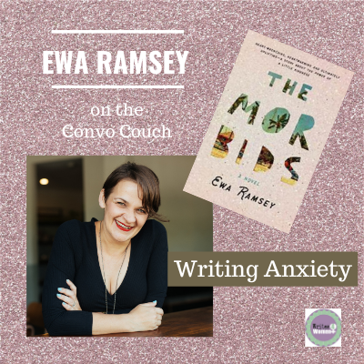 Writing Anxiety with Ewa Ramsey