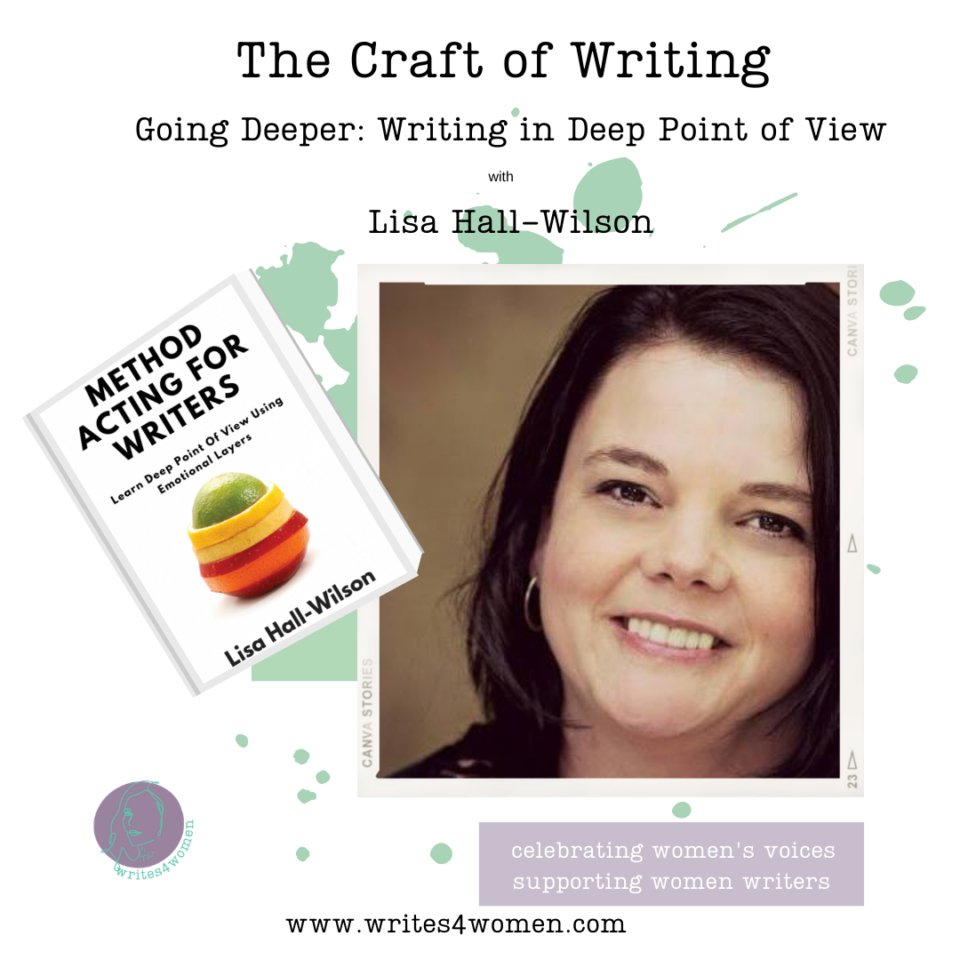 Going Deeper: Writing Deep Point of View with Lisa Hall-Wilson