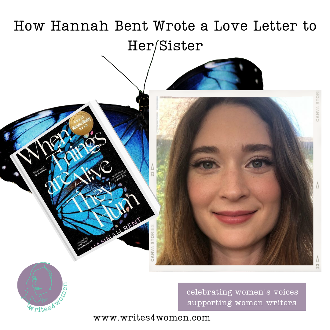 How Hannah Bent Wrote a Love Letter to Her Sister