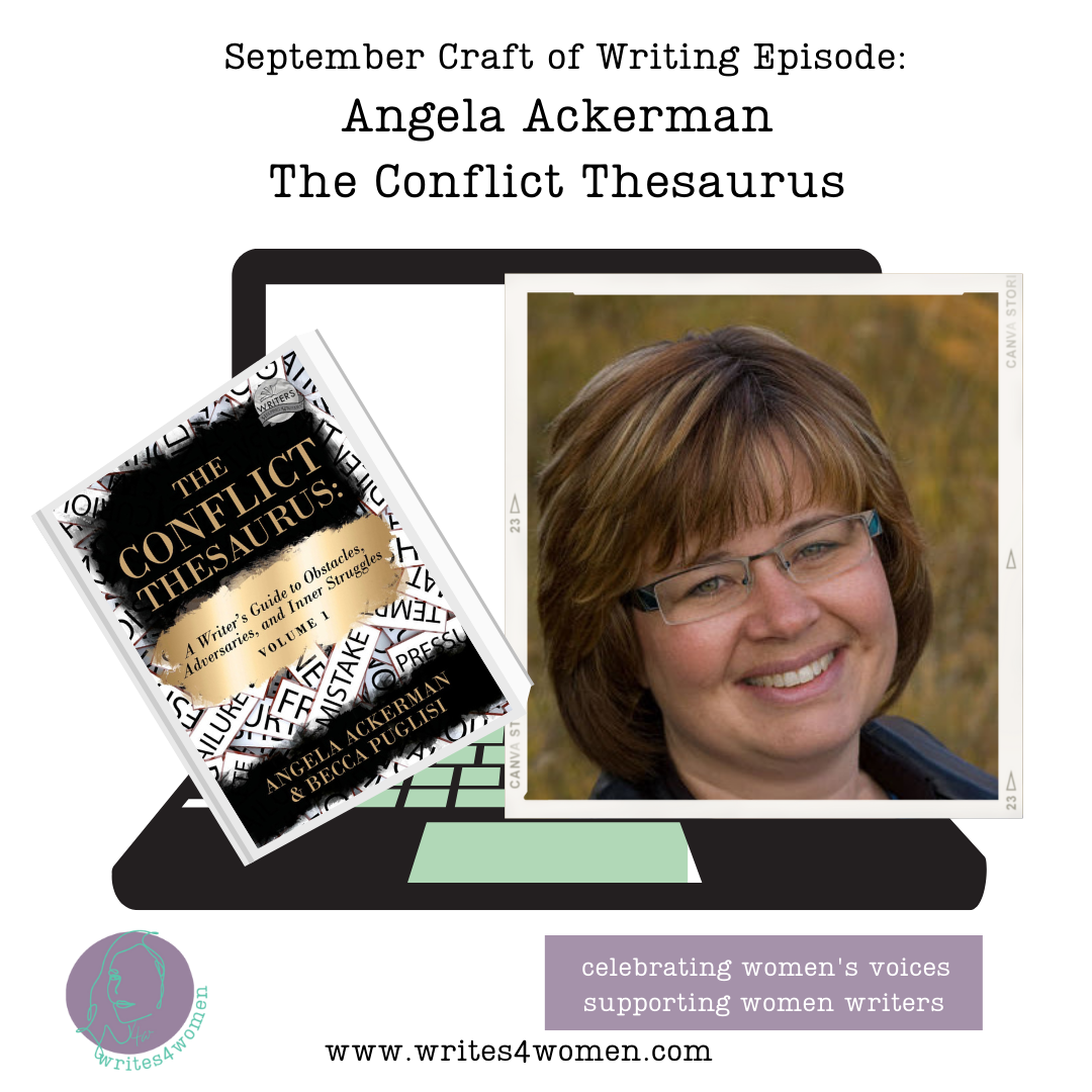 The September Craft of Writing Episode: The Conflict Thesaurus with Angela Ackerman