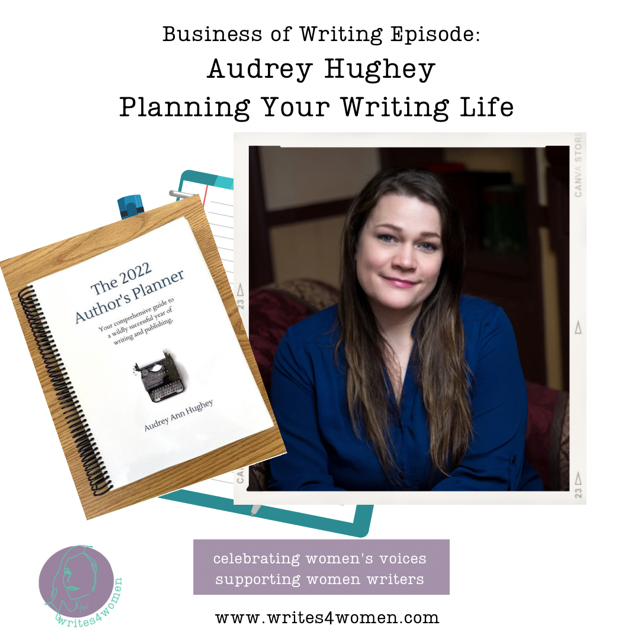 Plan Your Writing Life with Audrey Hughey