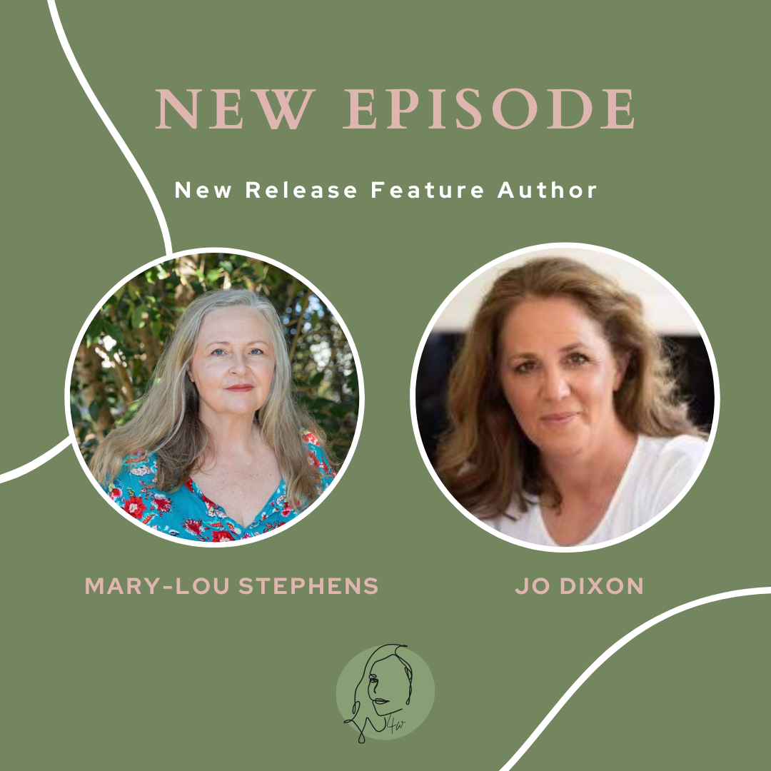 New Release Feature Author: Jo Dixon, with Mary-Lou Stephens