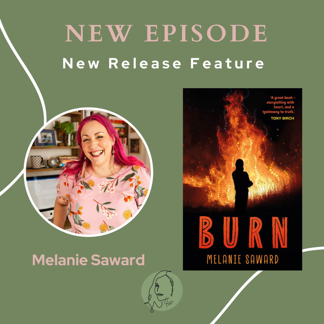 New Release Feature: Melanie Saward, Burn with Guest Host Meredith Jaffé