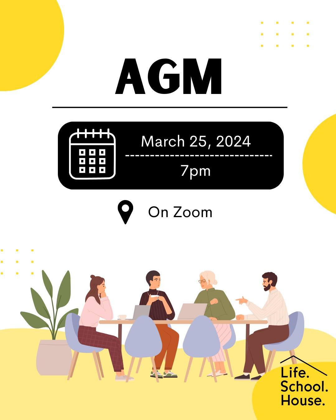 🚨 Our AGM is TONIGHT! 🚨

Let's shape the future of LifeSchoolHouse together. 🤝 

On Zoom at 7pm
Meeting ID: 899 3629 1962

See you there! ✨