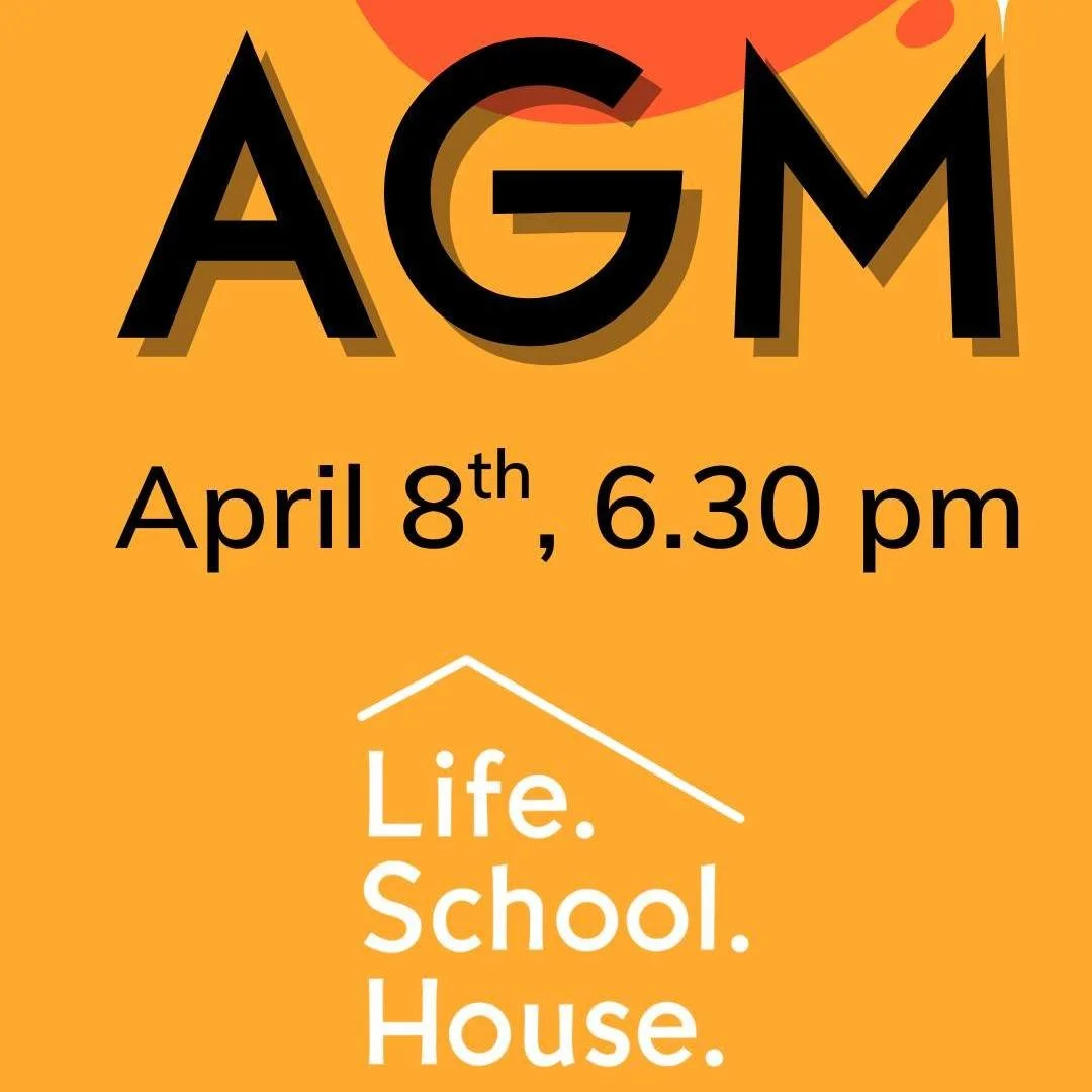 Reminder: LifeSchoolHouse AGM 🗓

Date: Wednesday, April 8, 2026
Time: 6:30 PM &ndash; 8:00 PM

Join us for our Annual General Meeting to reflect on the past year, share updates, and connect with the LifeSchoolHouse community.

Sign up here: https://