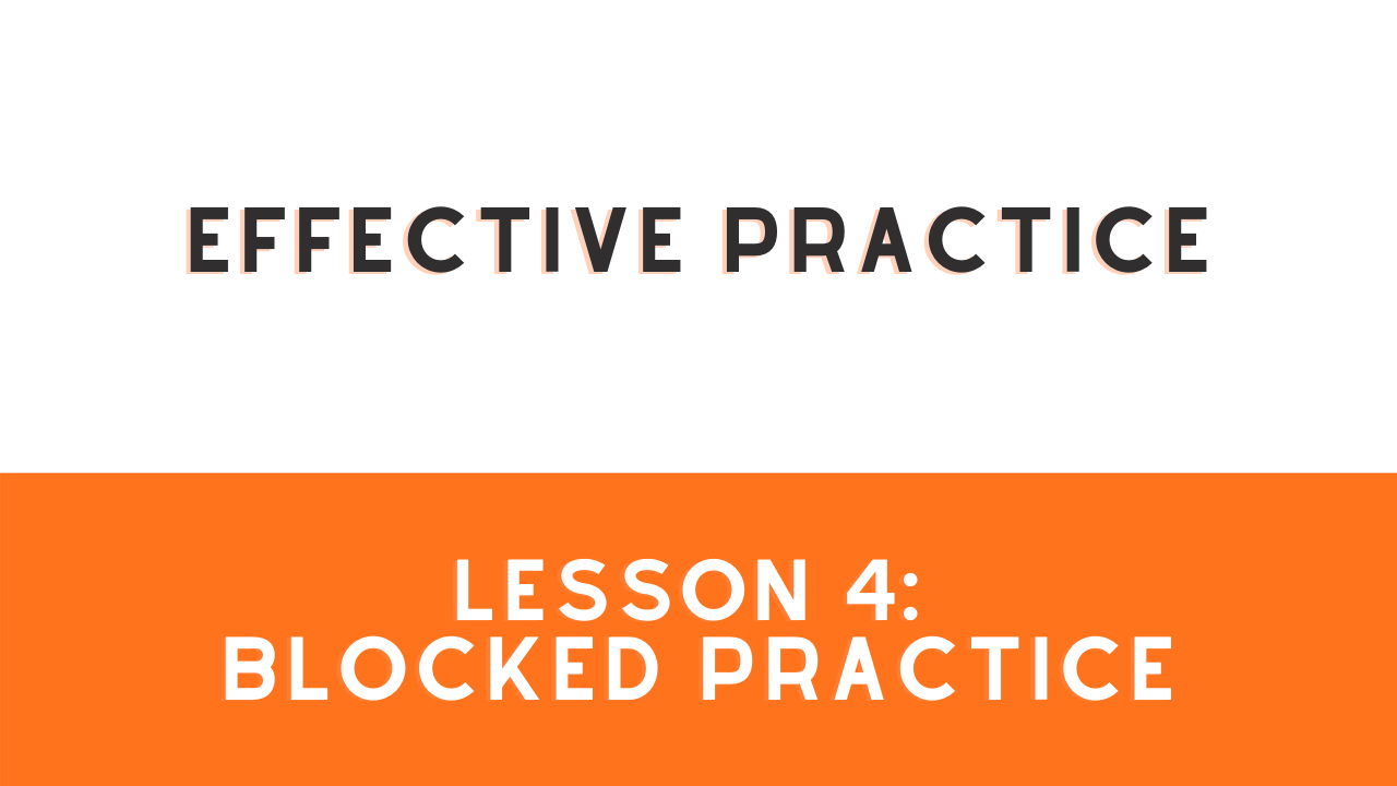 Lesson 4: Blocked Practice — AMAC GOLF