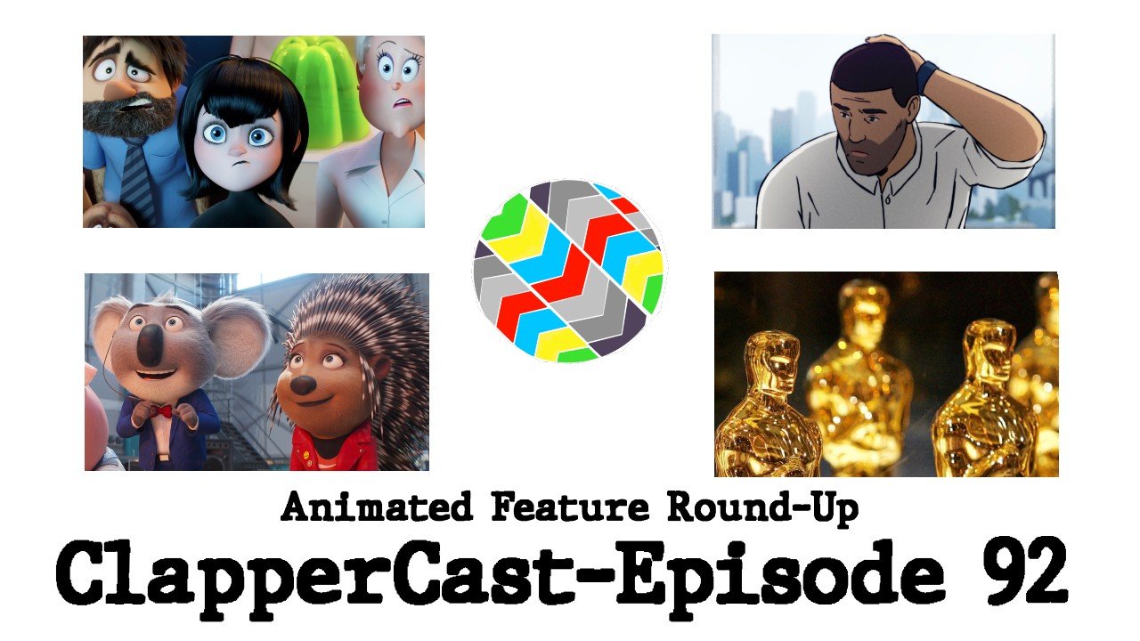 ClapperCast - Episode 92: Best Animated Feature Round-Up 2022