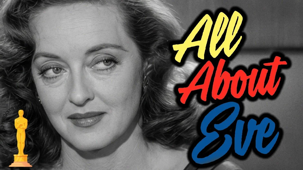 All About Eve (1950) Best Picture Rewind- ClapperCast