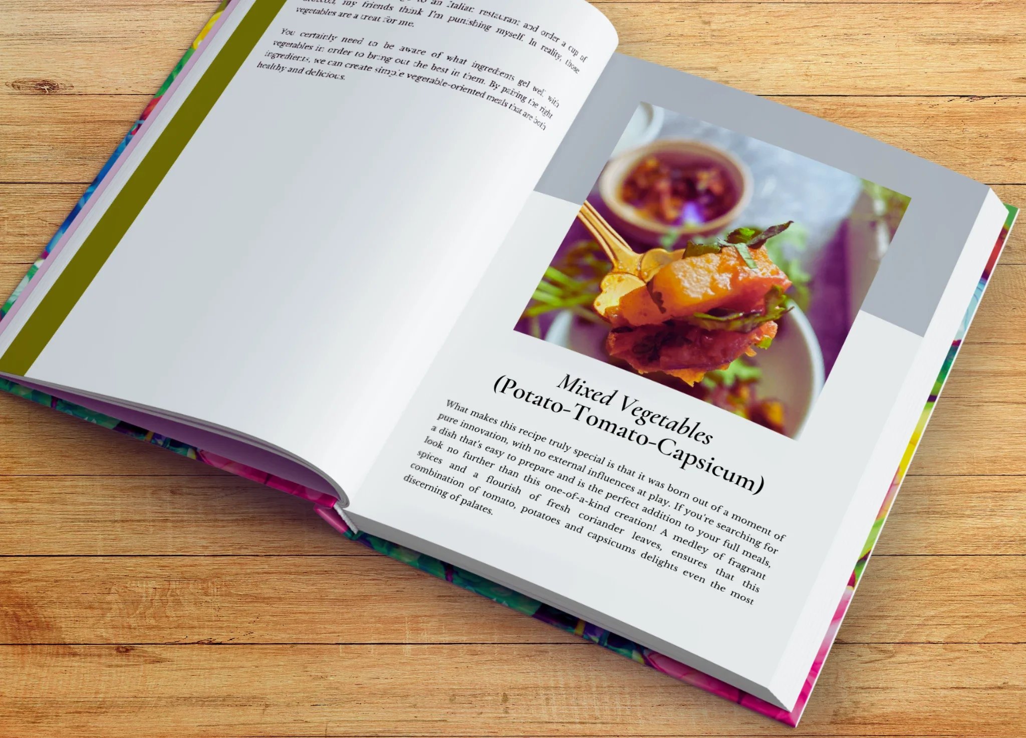 Open cookbook displaying a recipe for Mixed Vegetables (Potato-Tomato-Capsicum) with a photograph of a fork holding a piece of mixed vegetables and a bowl of sauce in the background, placed on a wooden surface.