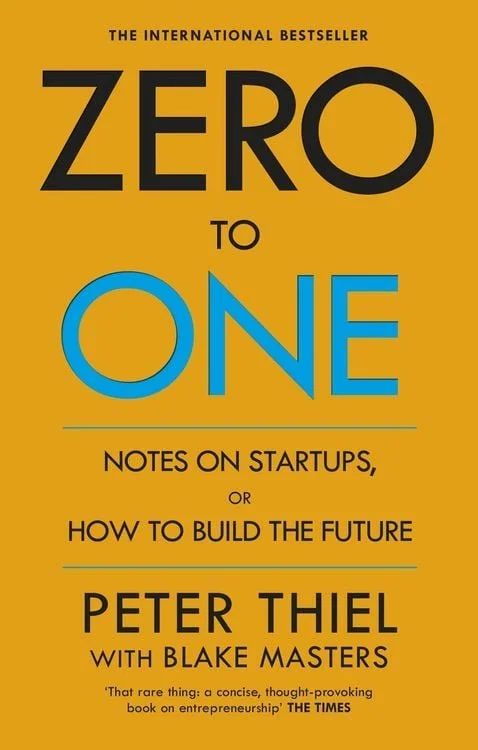 Zero to One – Building What Others Can’t Copy