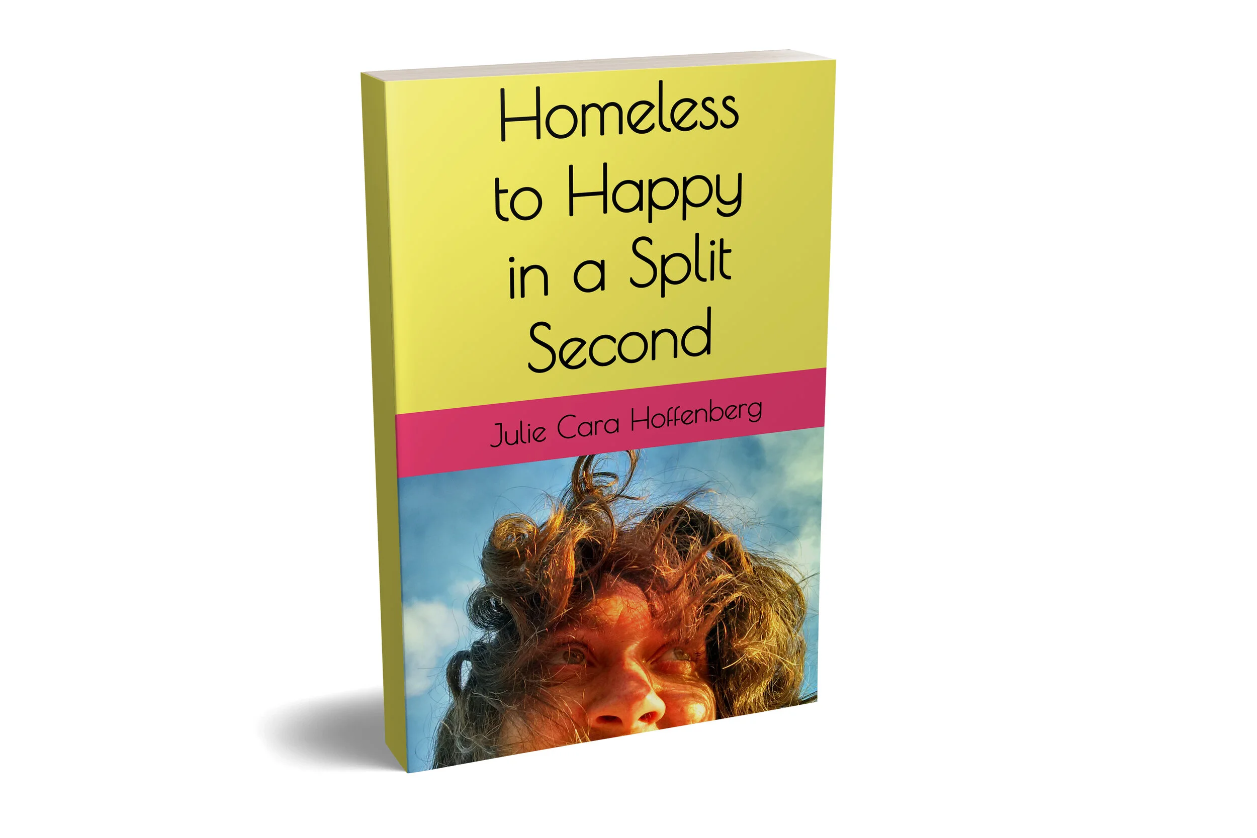 Homeless to Happy in a Split Second