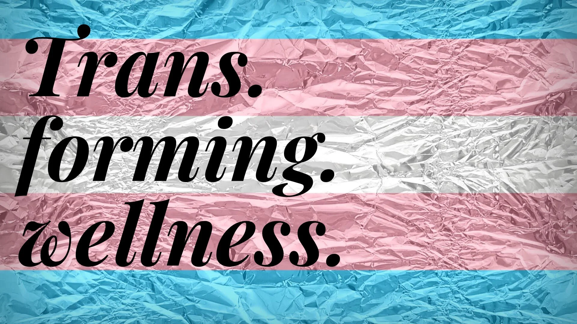 Transforming Wellness, Digital Workshop