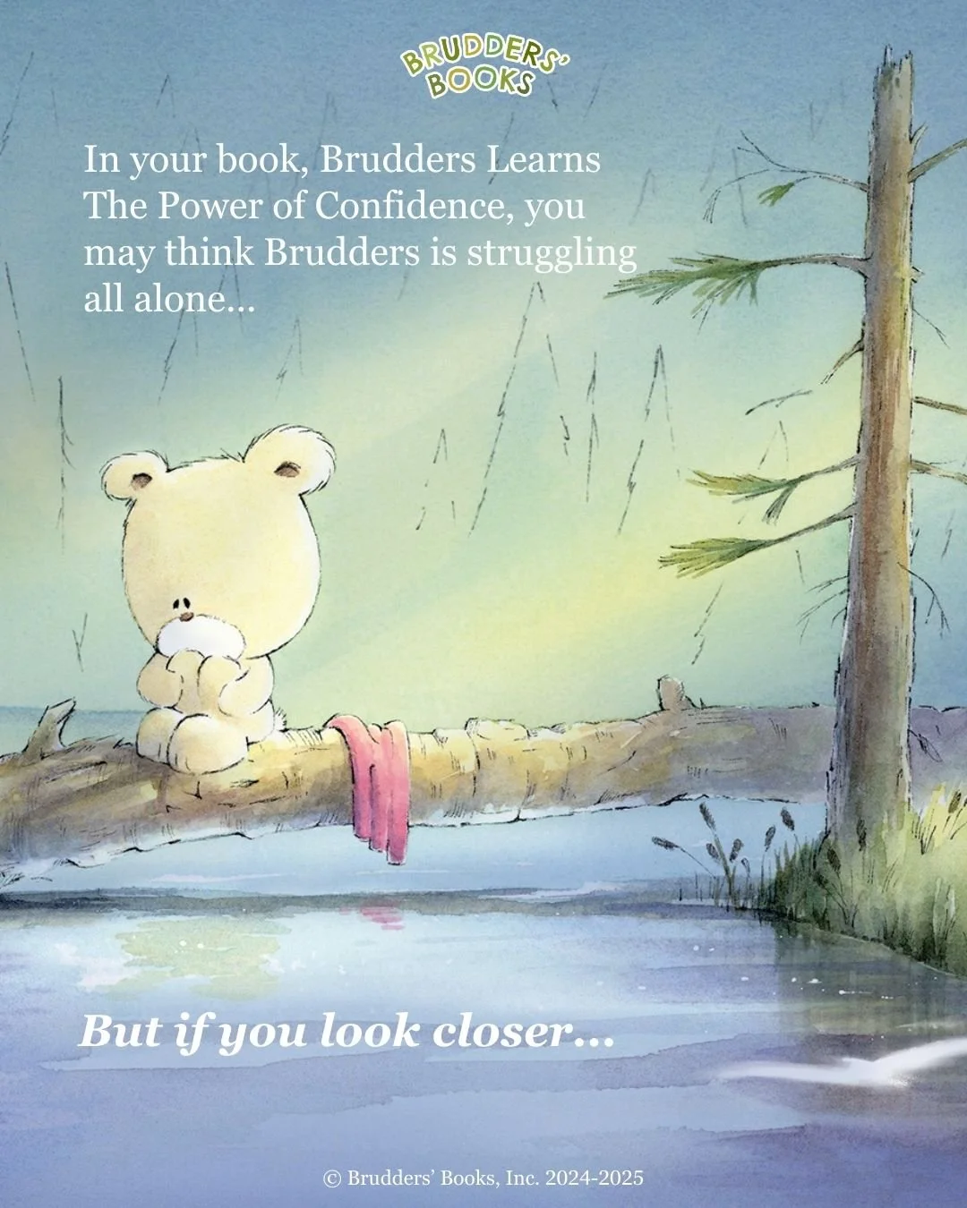 Zeke is always watching over Brudders.  Can you find Zeke on this spread from your Brudders book?  Did you know...Zeke loves hiding on the pages in your Brudders books, even before you or Brudders actually see him!  Open up your books and see for you