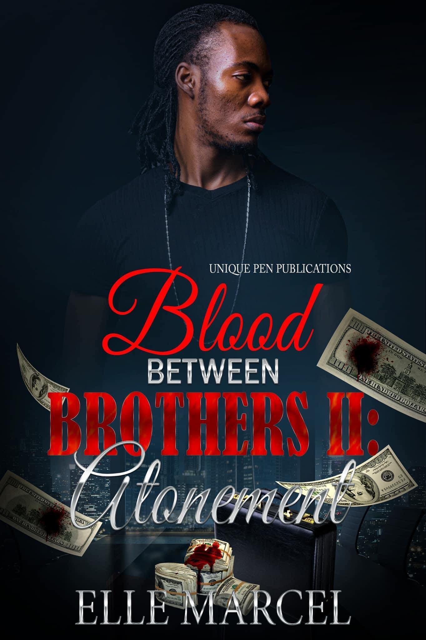 Blood Between Brothers 2 Atonement by Elle Marcel.jpeg