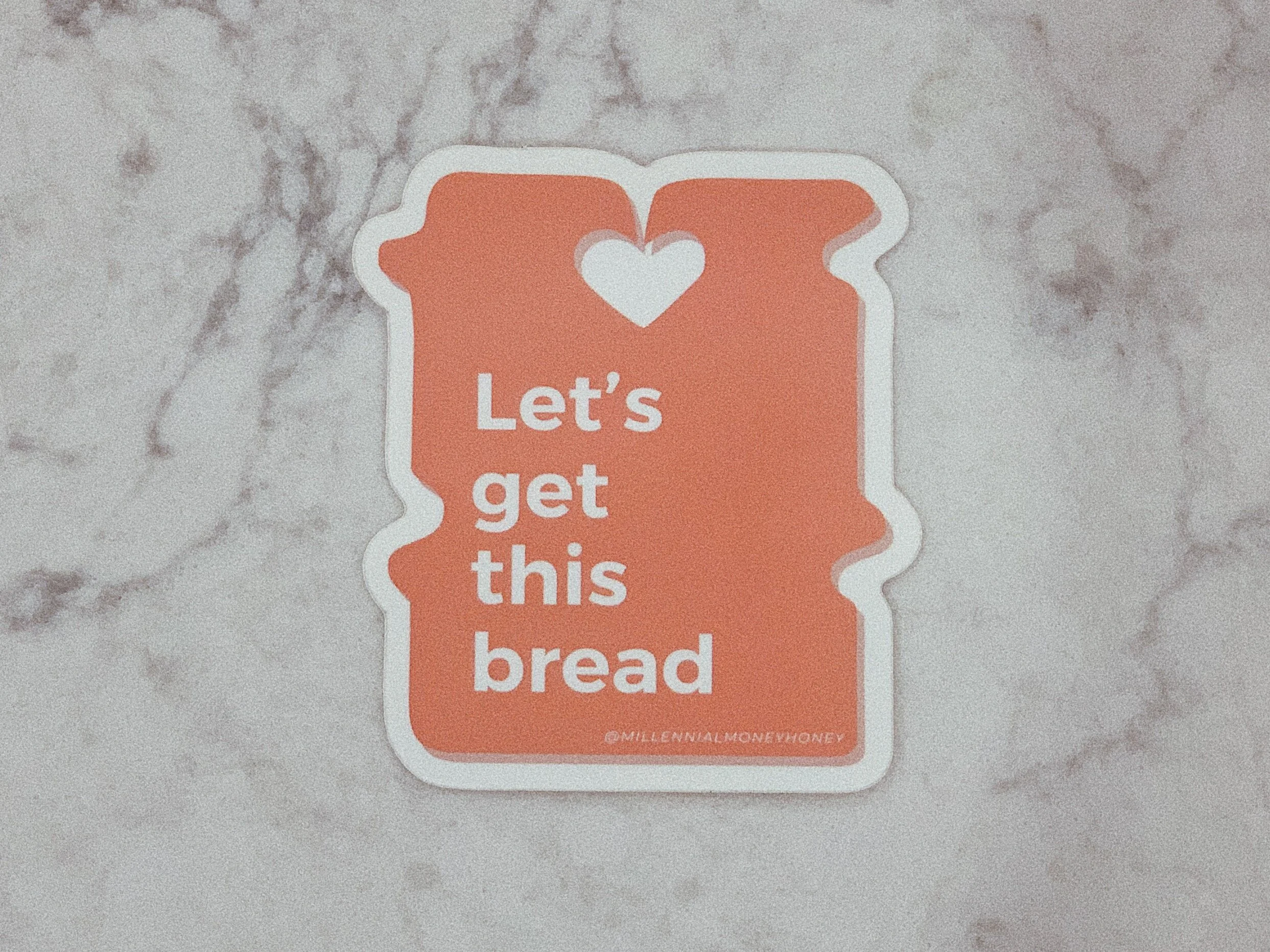 Lets Get This Bread 1.JPG