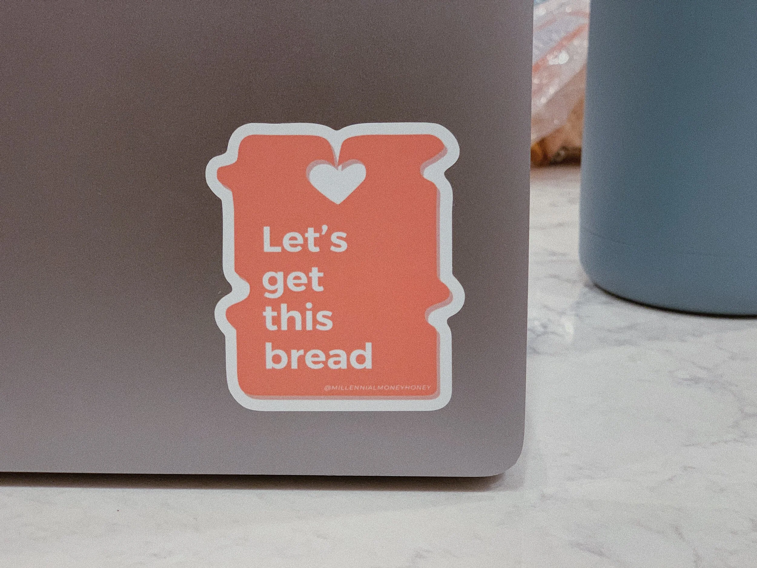 Lets Get This Bread 10.JPG