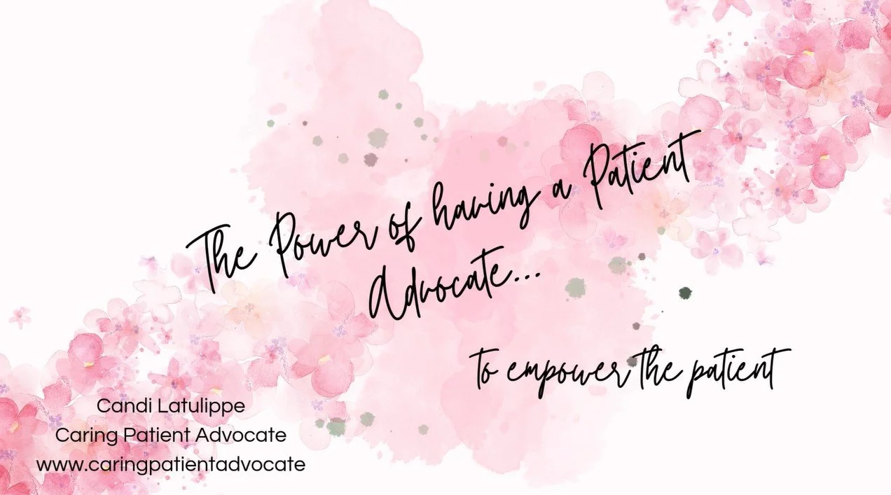 The Power of a Patient Advocate