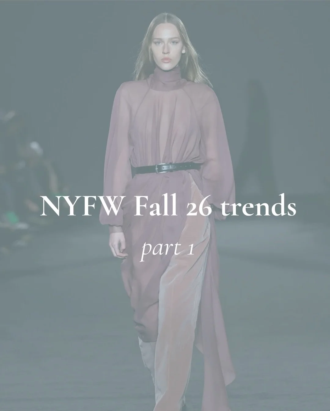 Here are some of the Fall 2026 trends shown during New York Fashion Week just days ago.

My role as a stylist is always to translate these ideas into something wearable, pieces you can add intentionally to your wardrobe, or even recreate with what yo