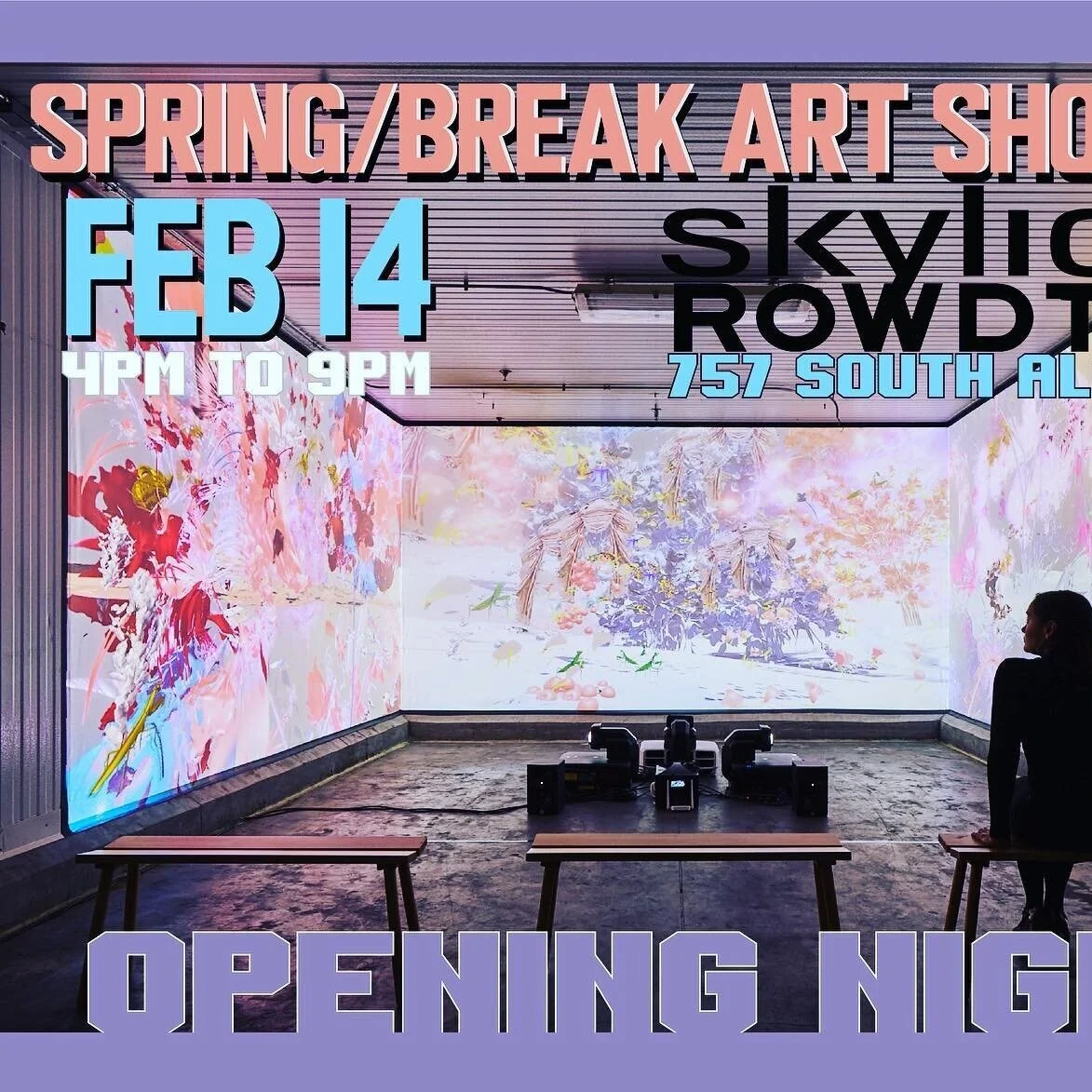 SPRING/BREAK ART SHOW, LA., Feb. 14 -16, 2020