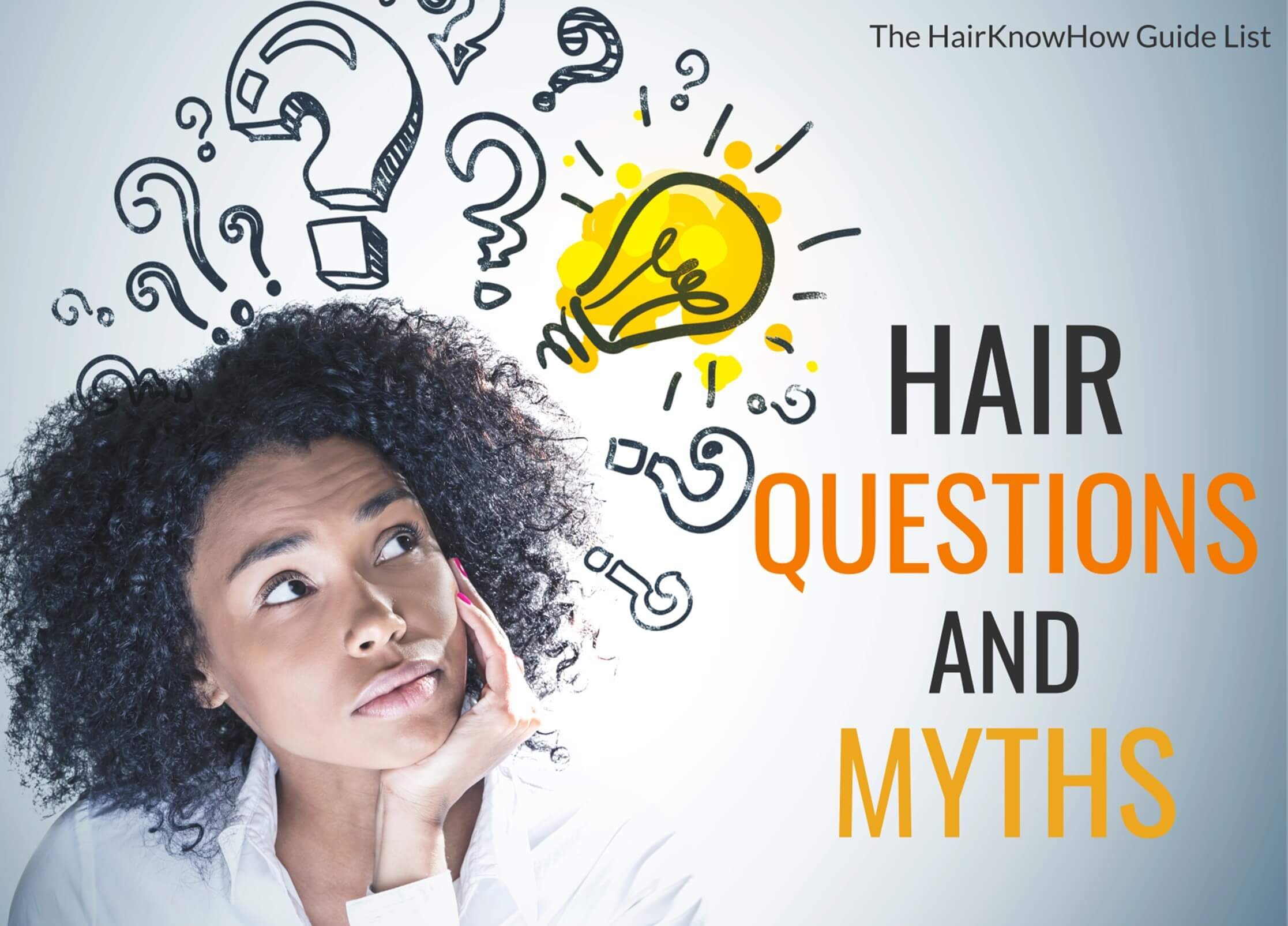 Hair Questions And Myths