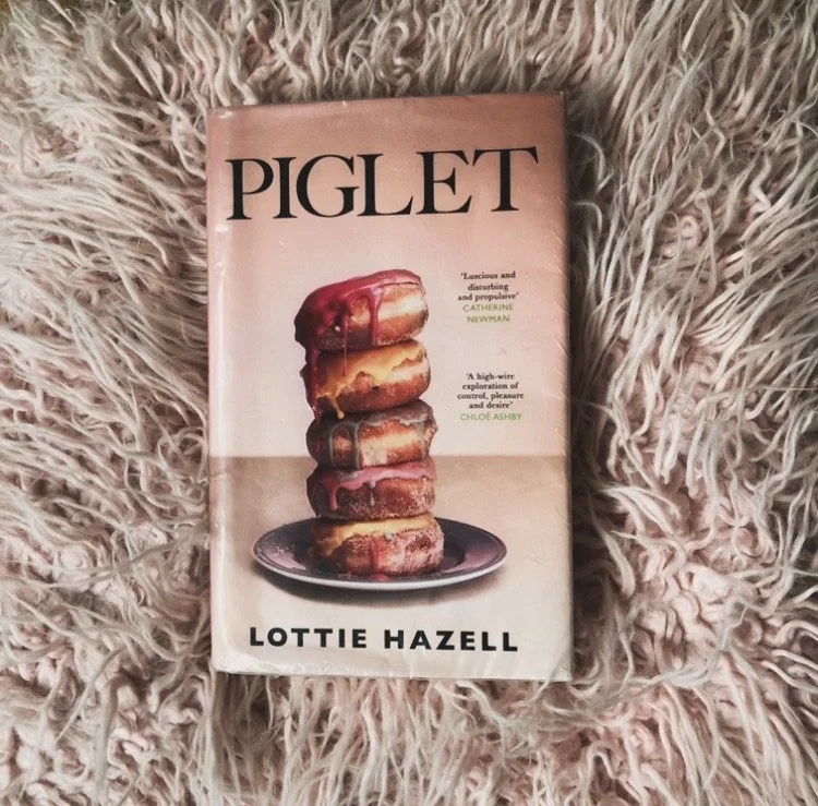As an aspiring debut author I went on a bit of a debut novel binge this year, and I thought it high time I share my thoughts. This was one of the first I devoured - Piglet, by Lottie Hazell (2024).
Sorry to make you suffer my heavy handed food puns,