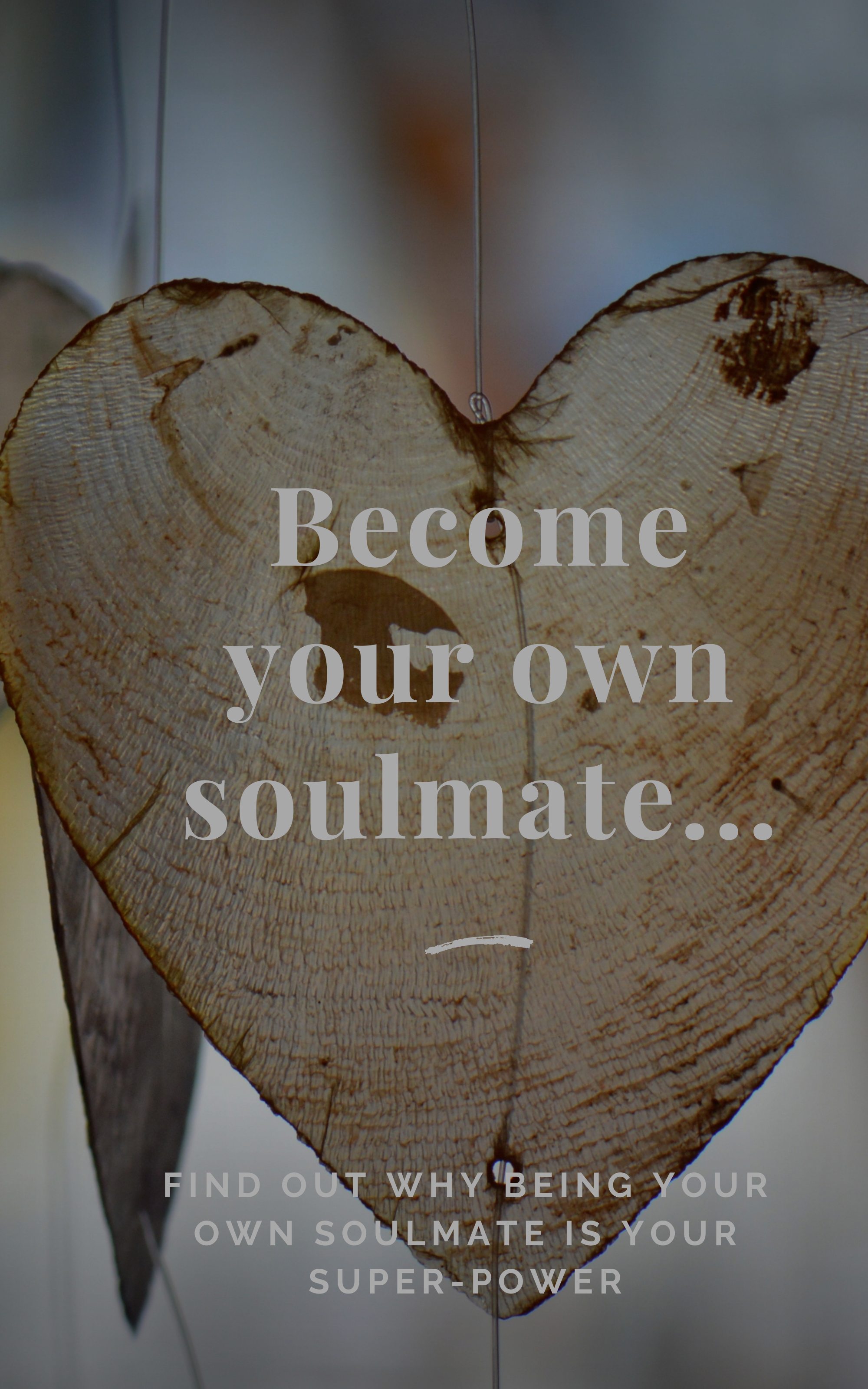 Being your own soulmate is your Superpower