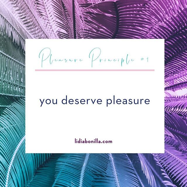 Pleasure is your God given right. It&rsquo;s how you experience and breathe into your life. You can not sustainably access anything you don&rsquo;t deserve.