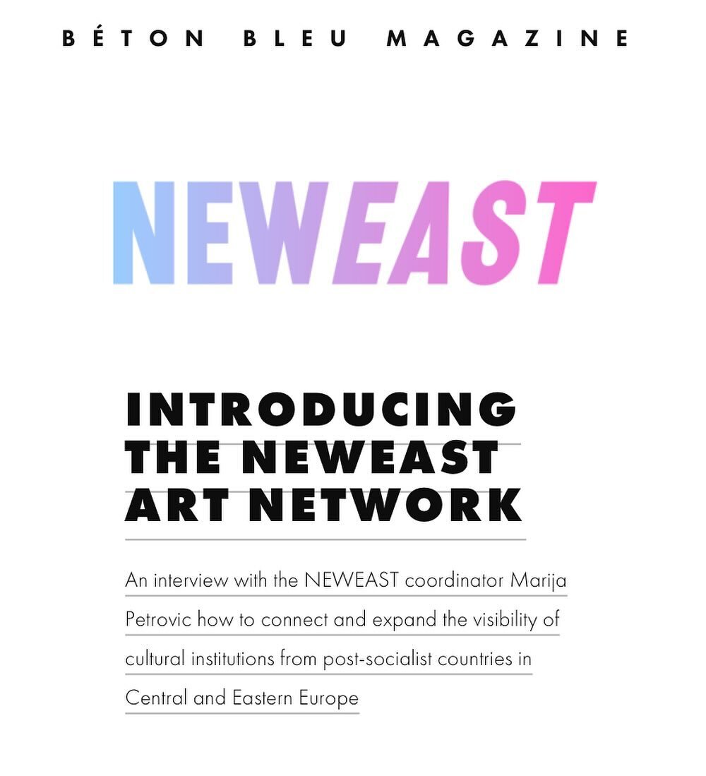 @neweast_art_network aims to connect and expand the visibility of cultural institutions from post-socialist countries in Central and Eastern Europe. On its digital platform www.neweast.art it features exhibition houses, project spaces and cultural in