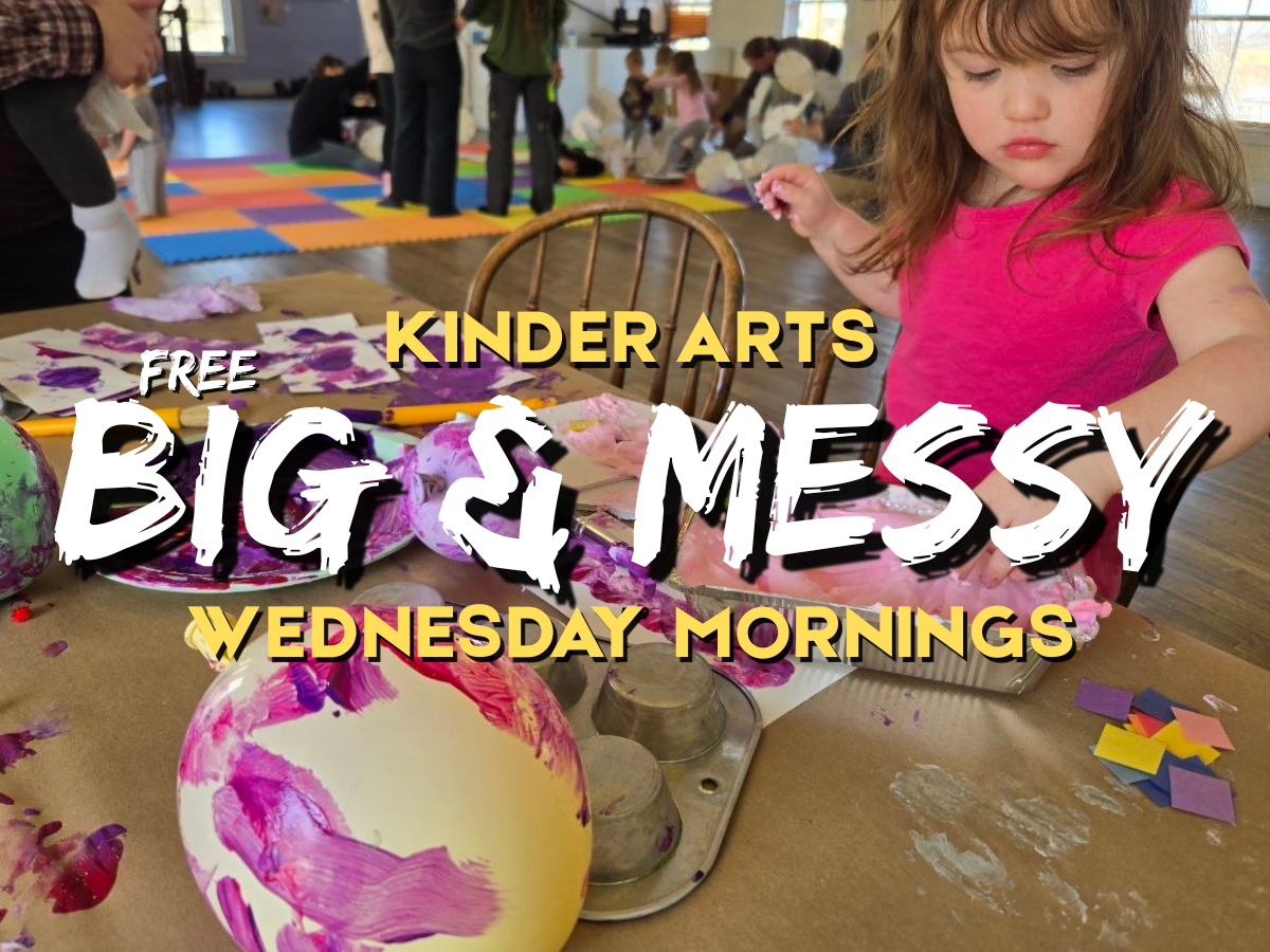 Kinder Arts | Big &amp; Messy 