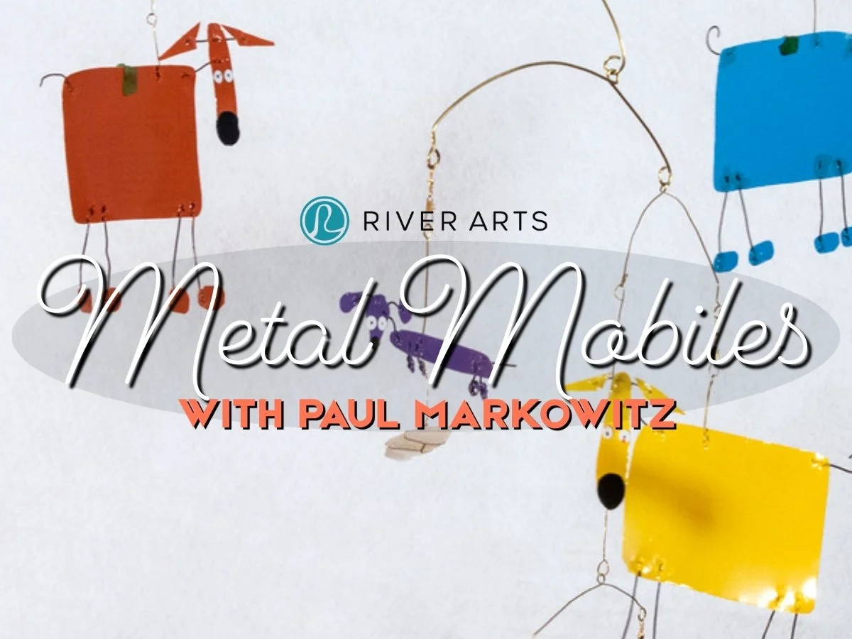 Metal Mobiles with Paul Markowitz