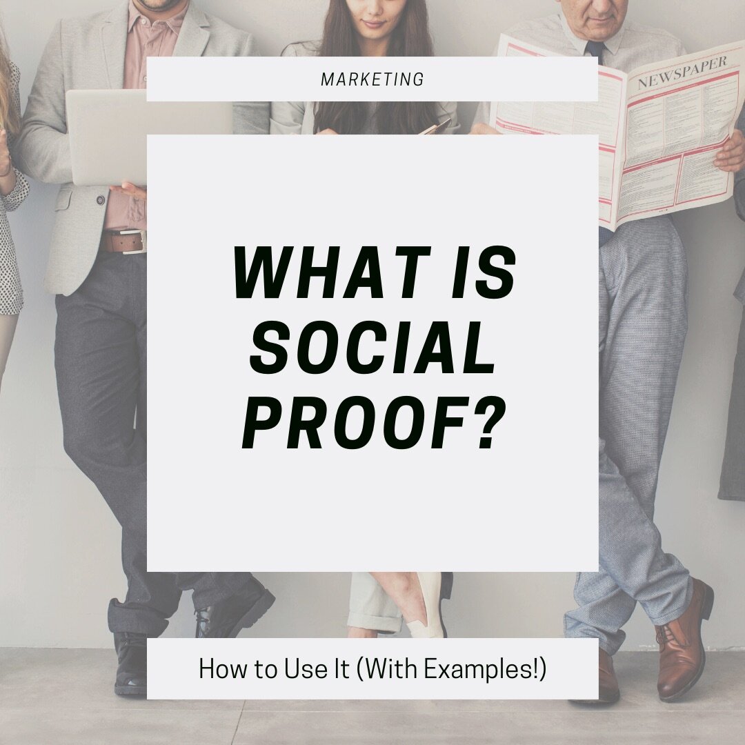 What is Social Proof in Marketing and How to Use it (with Examples)