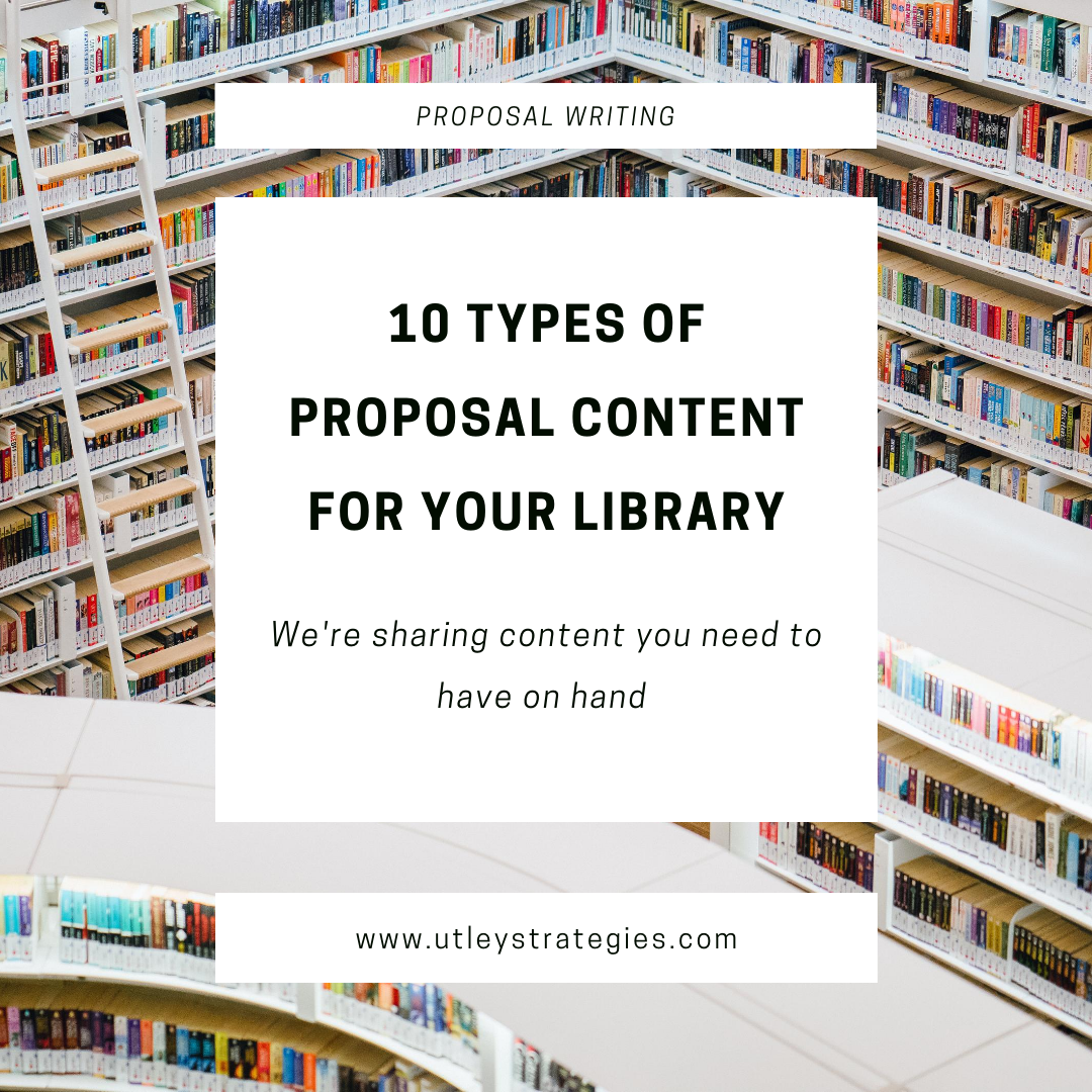 10 Types of Proposal Content You Need in Your Library
