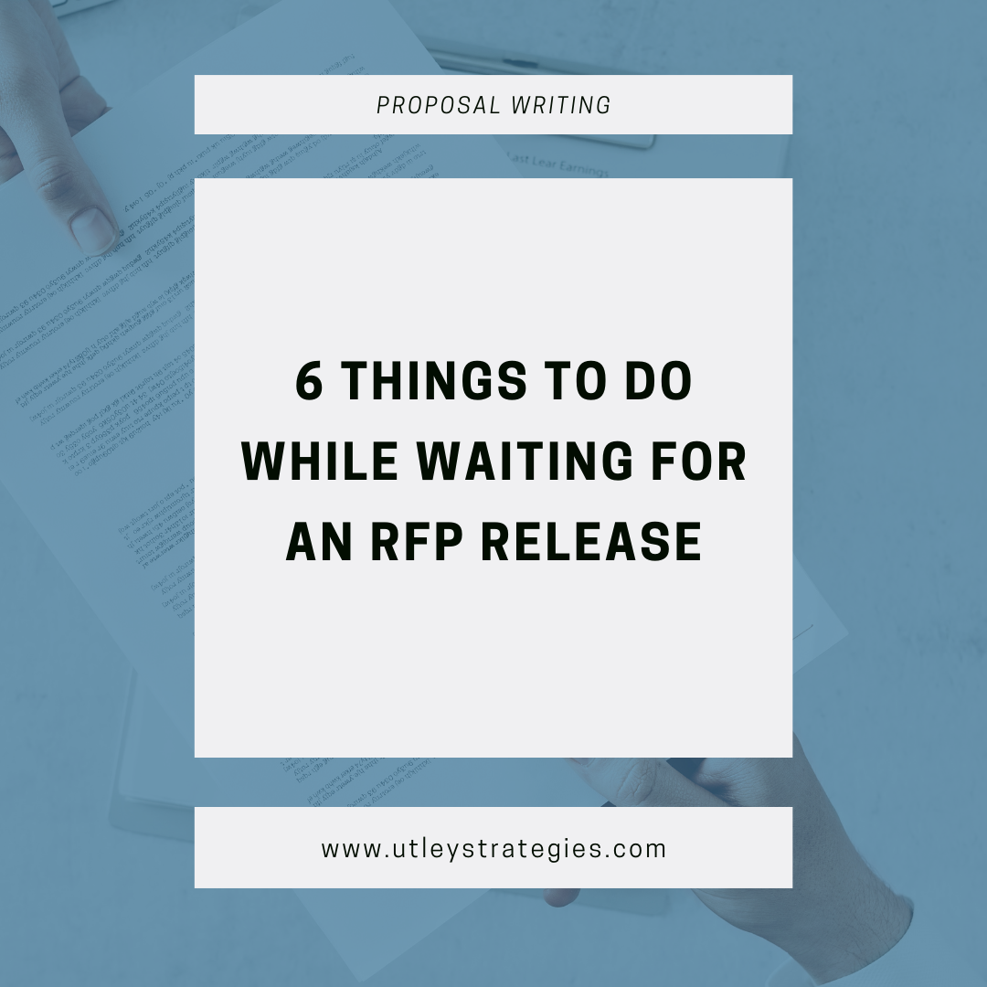 6 Things to Do While Waiting for an RFP Release 