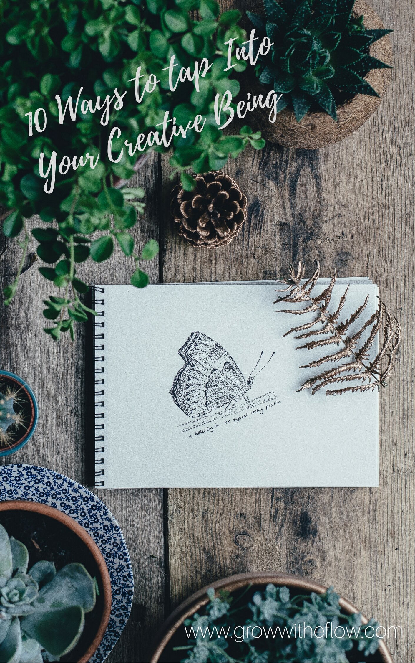 10 Ways To Tap Into Your Creative Being